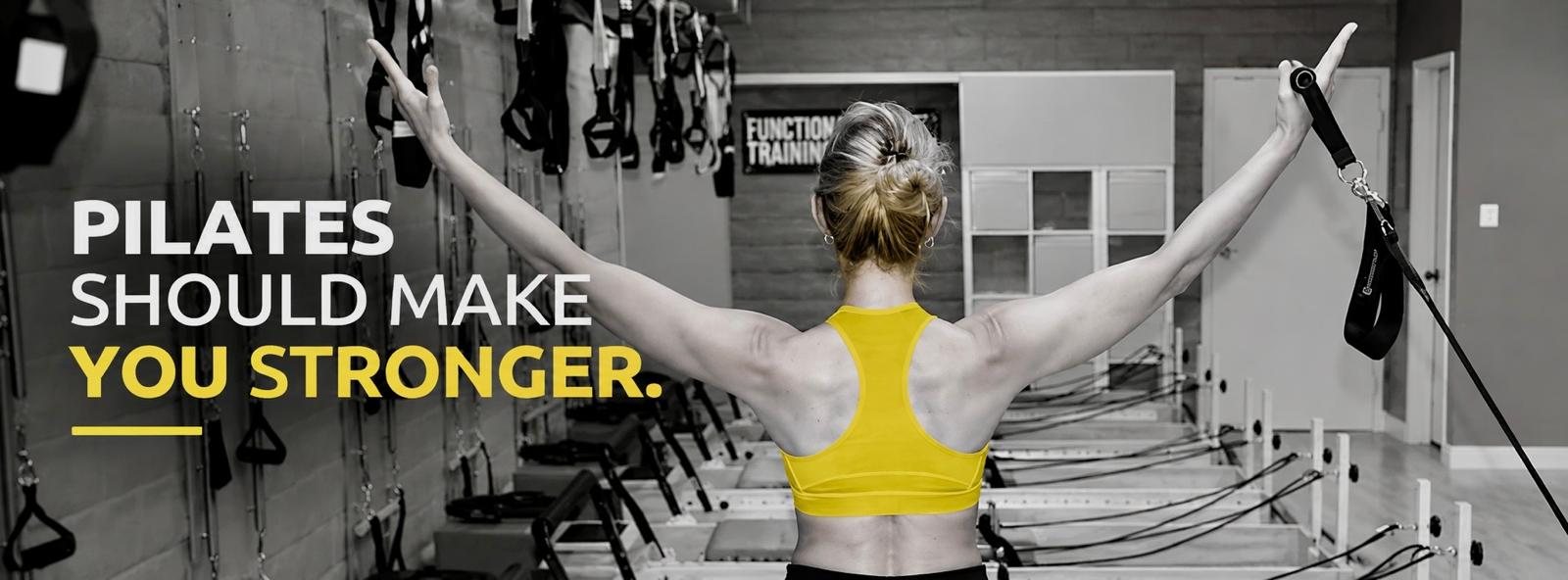 Pilates should make you stronger — Daily Breath Pilates Teacher Training
